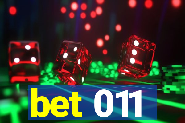 bet 011